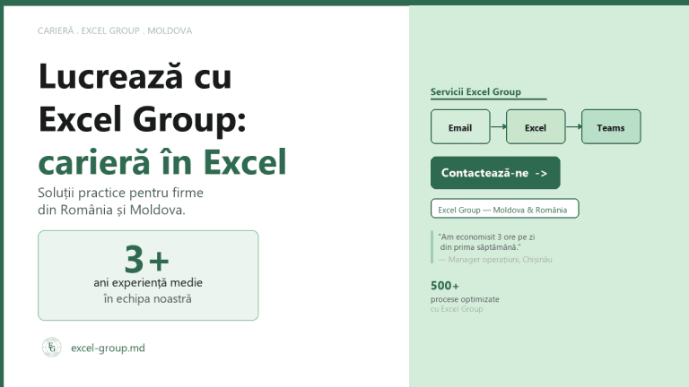 Cariera Excel Group - cum e sa lucrezi în echipa de specialiști Excel din Moldova